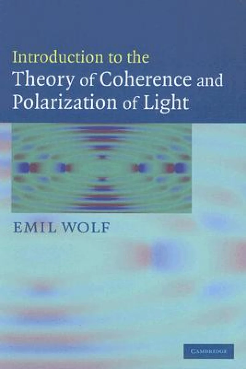 Introduction to the Theory of Coherence and Polarization of Light