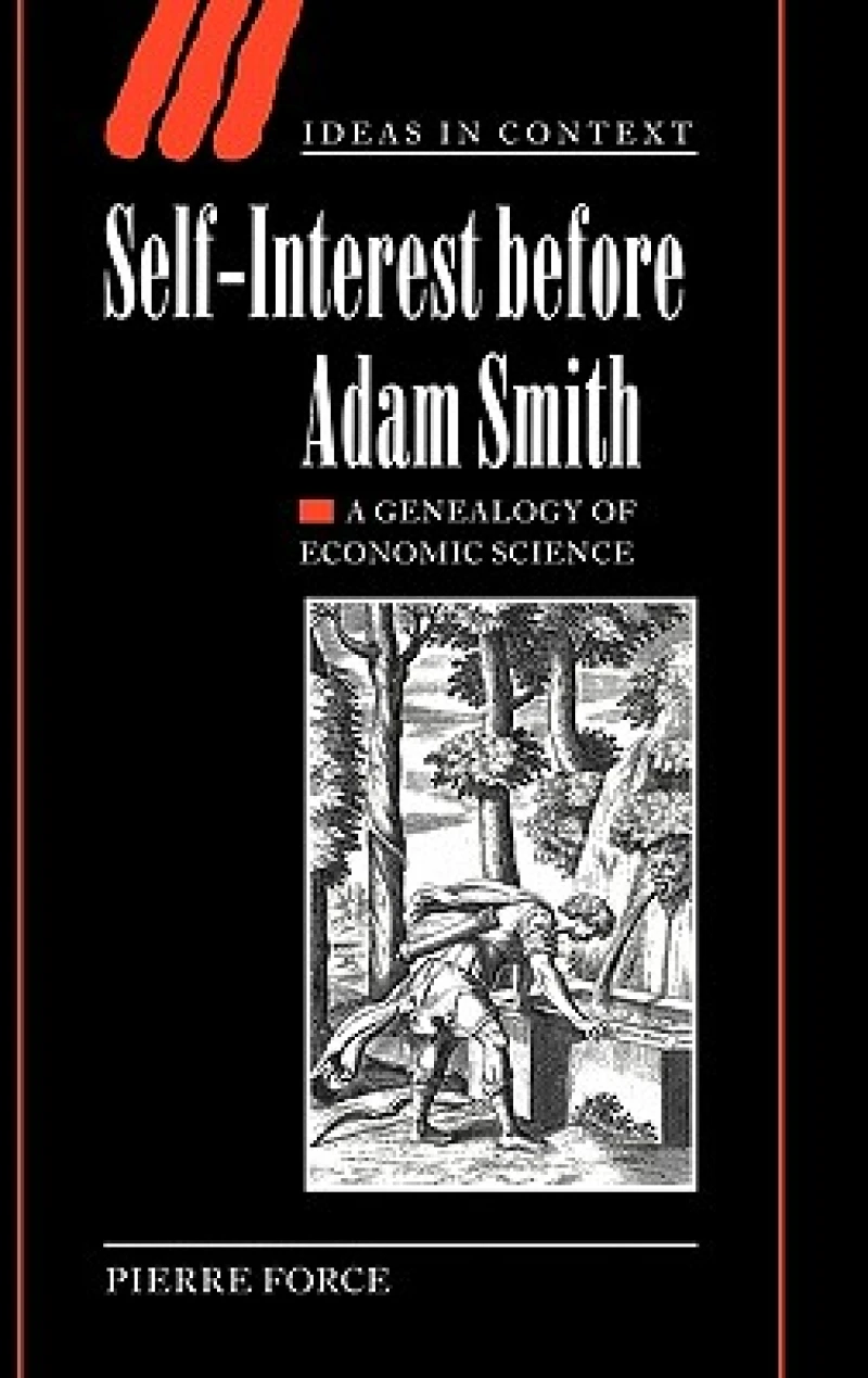 Self-Interest before Adam Smith