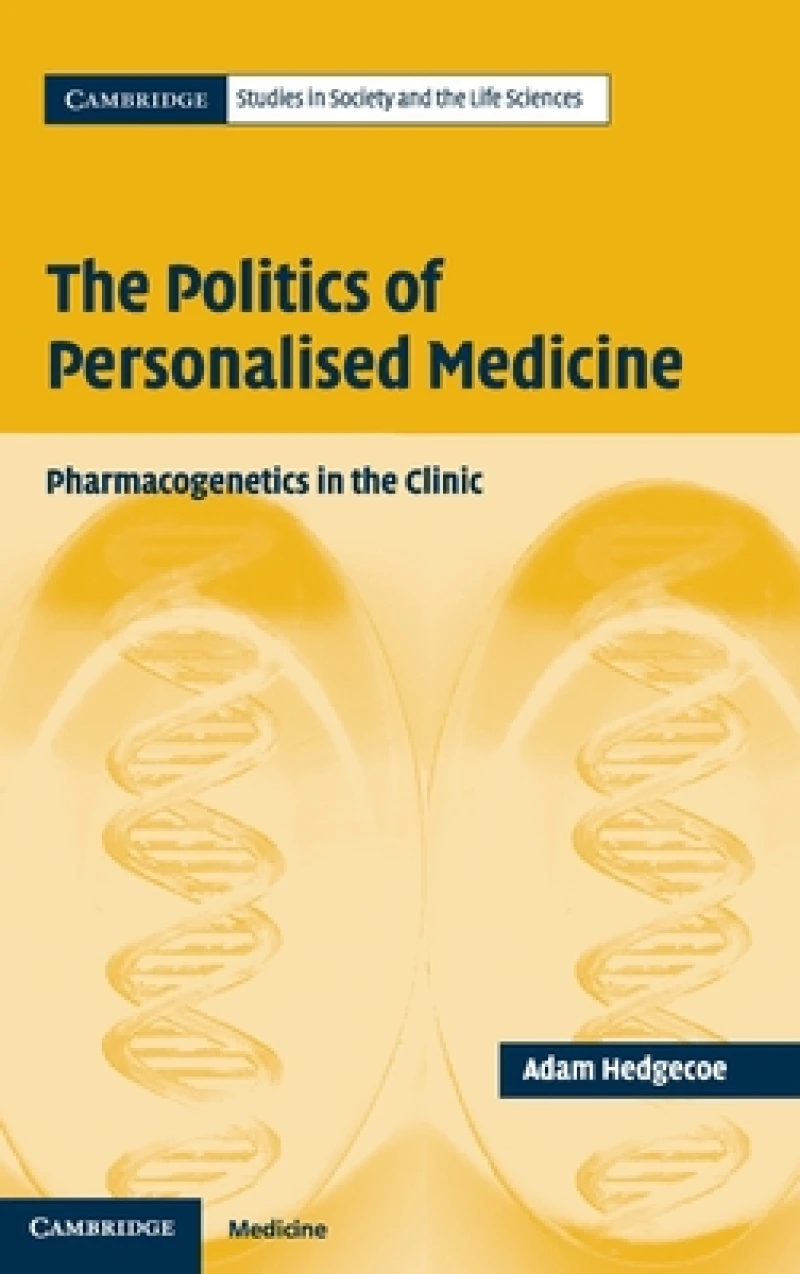 The Politics of Personalised Medicine