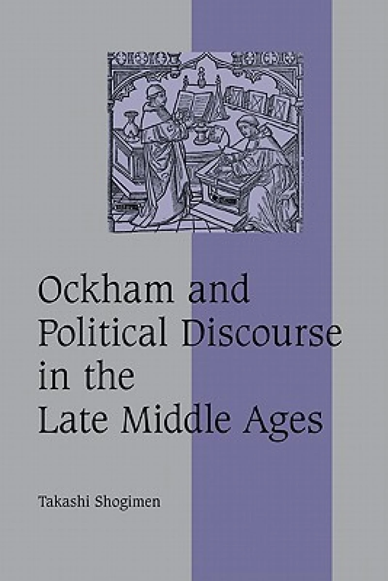 Ockham and Political Discourse in the Late Middle Ages