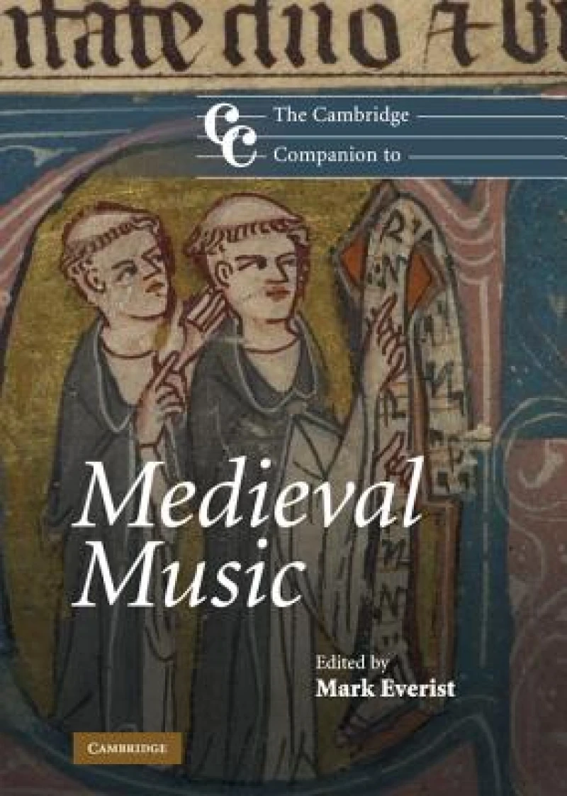 The Cambridge Companion to Medieval Music