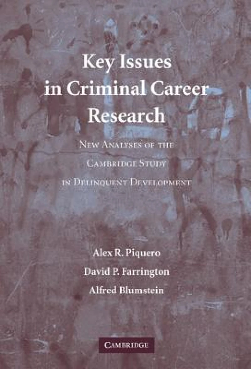 Key Issues in Criminal Career Research
