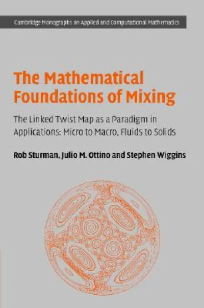 The Mathematical Foundations of Mixing