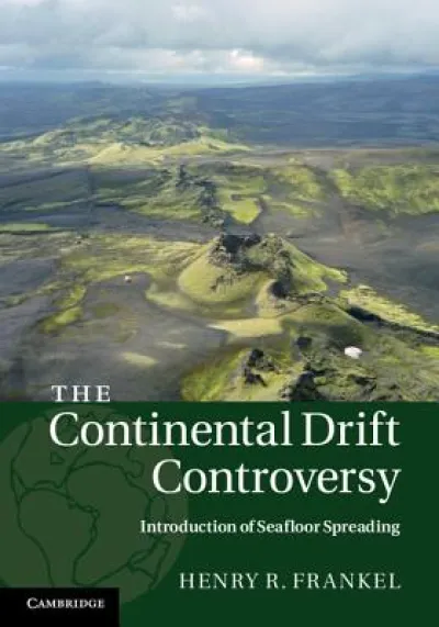 The Continental Drift Controversy