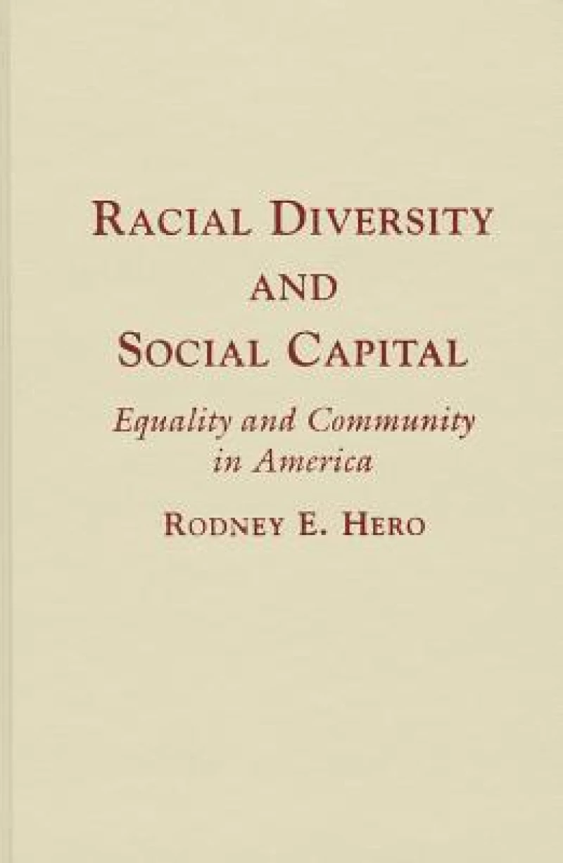 Racial Diversity and Social Capital