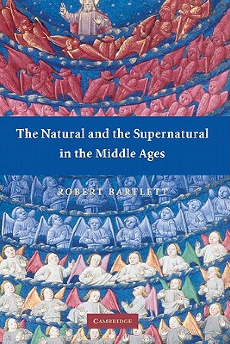 The Natural and the Supernatural in the Middle Ages