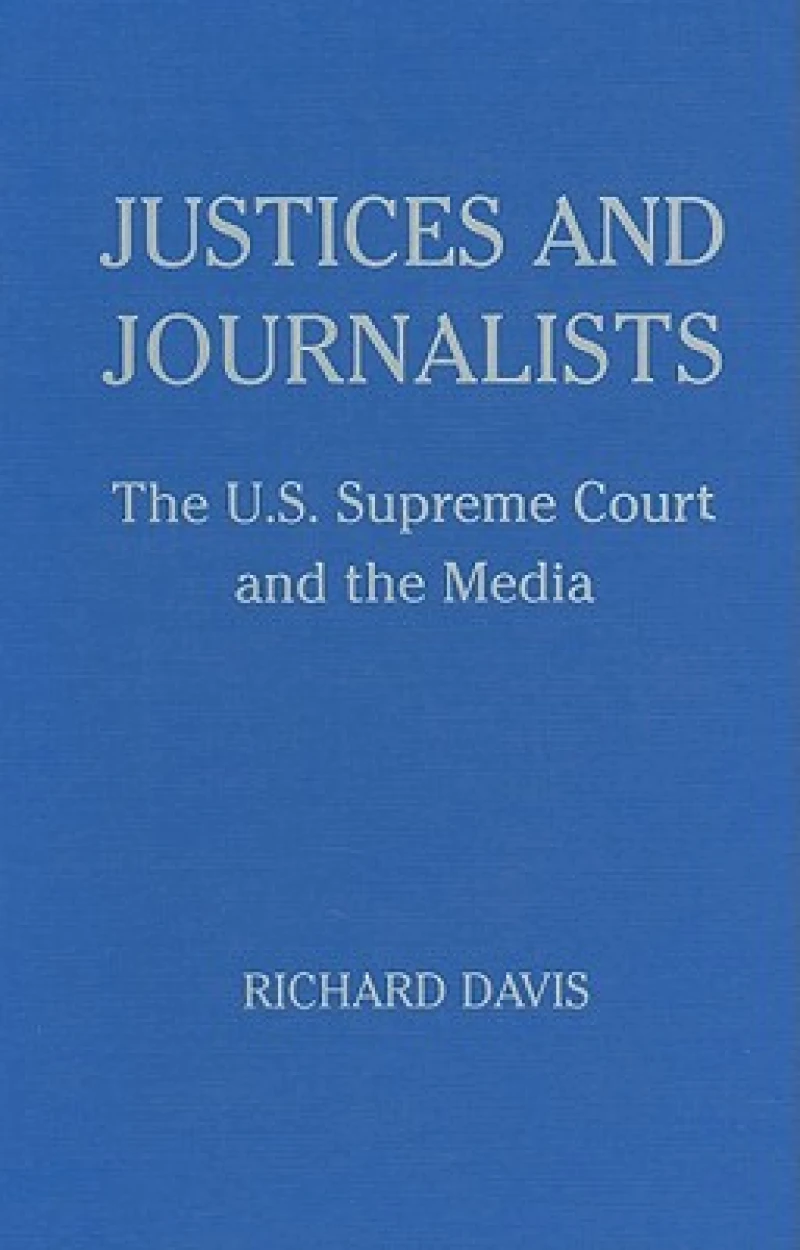 Justices and Journalists