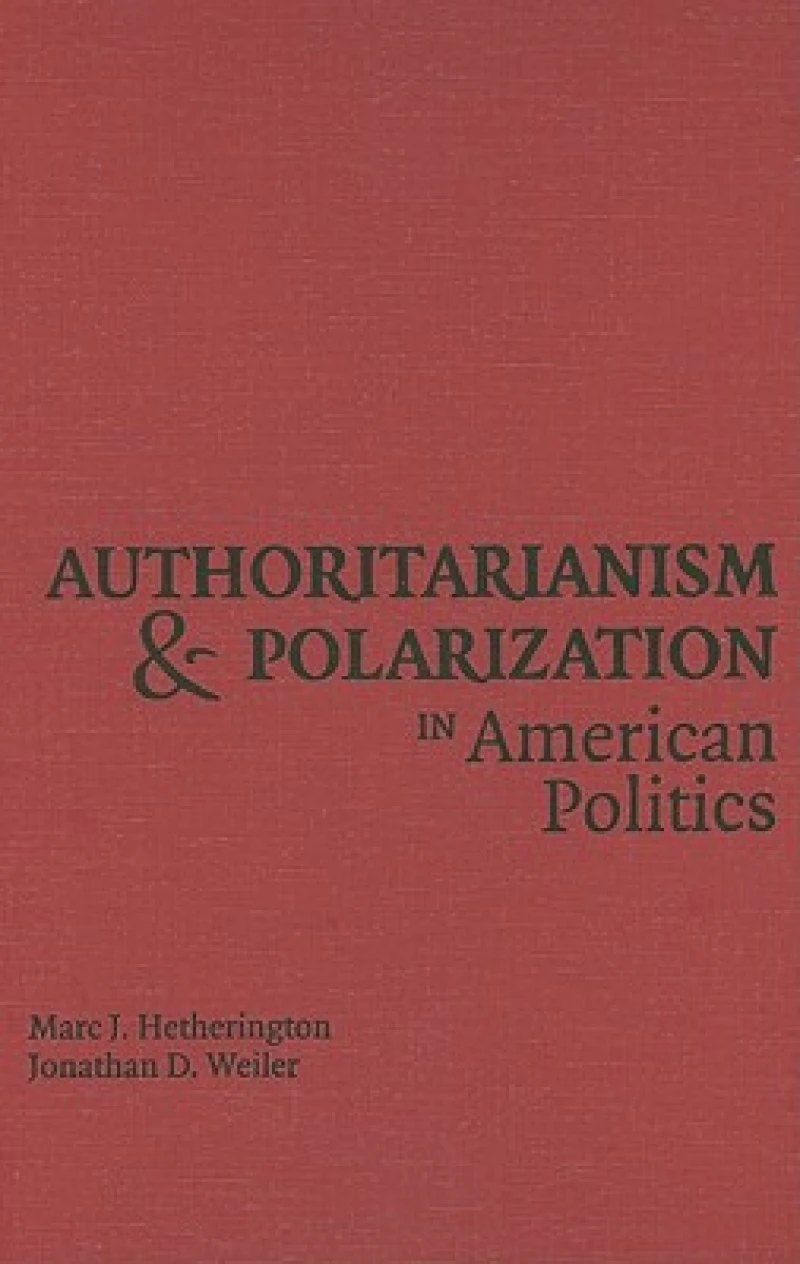 Authoritarianism and Polarization in American Politics