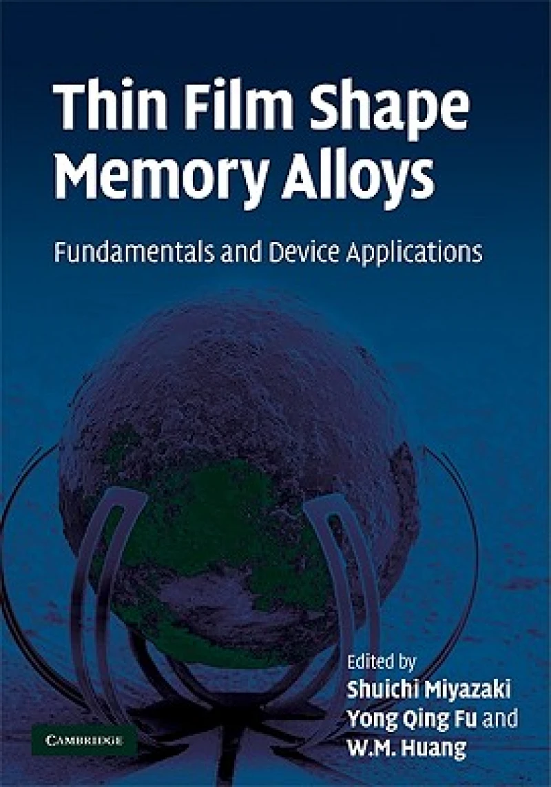Thin Film Shape Memory Alloys