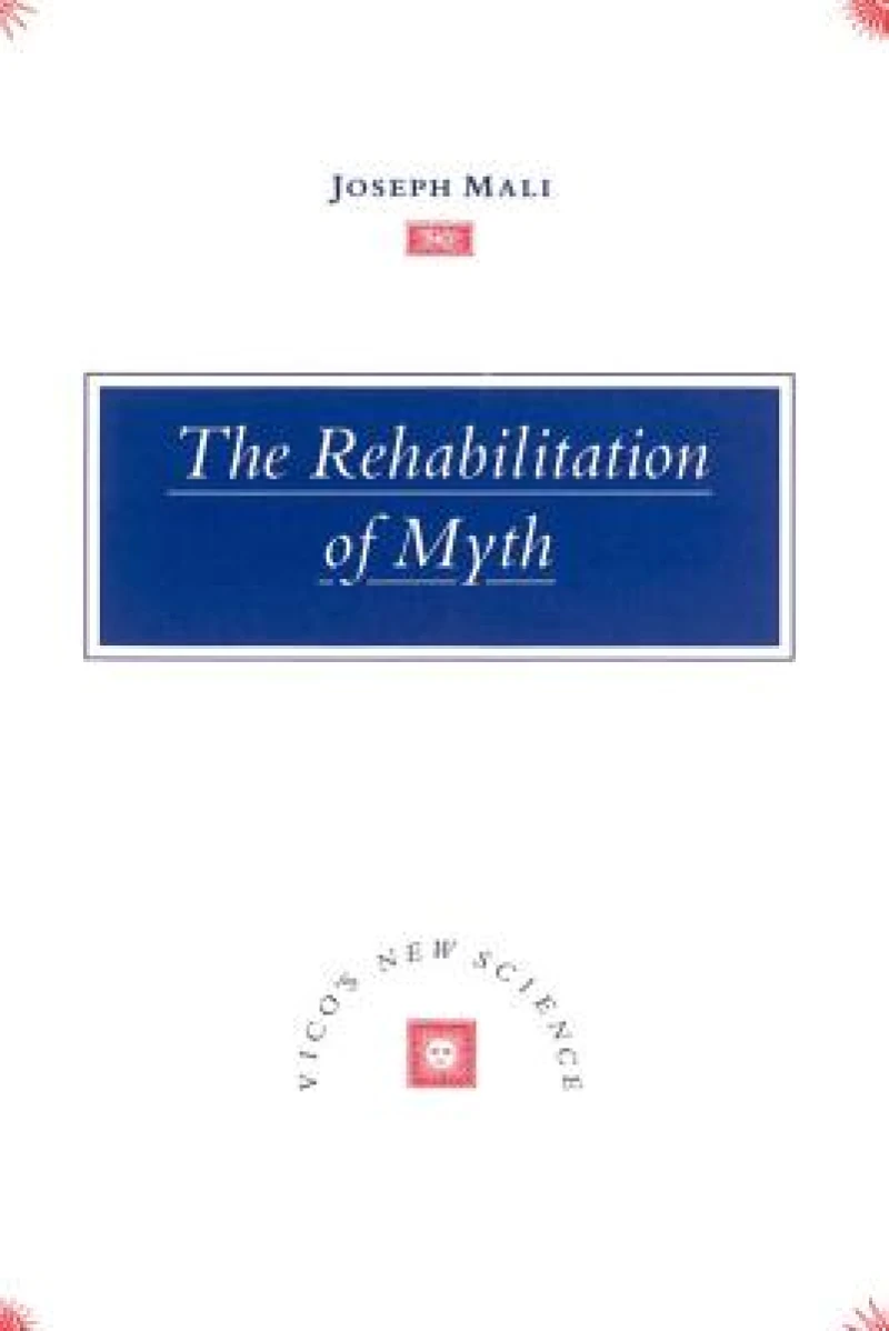 The Rehabilitation of Myth