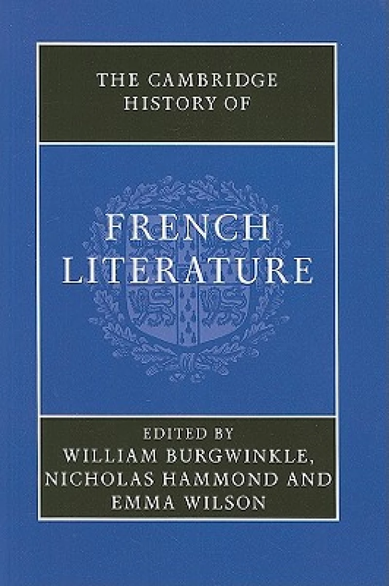 The Cambridge History of French Literature