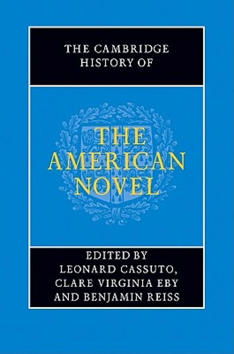 The Cambridge History of the American Novel