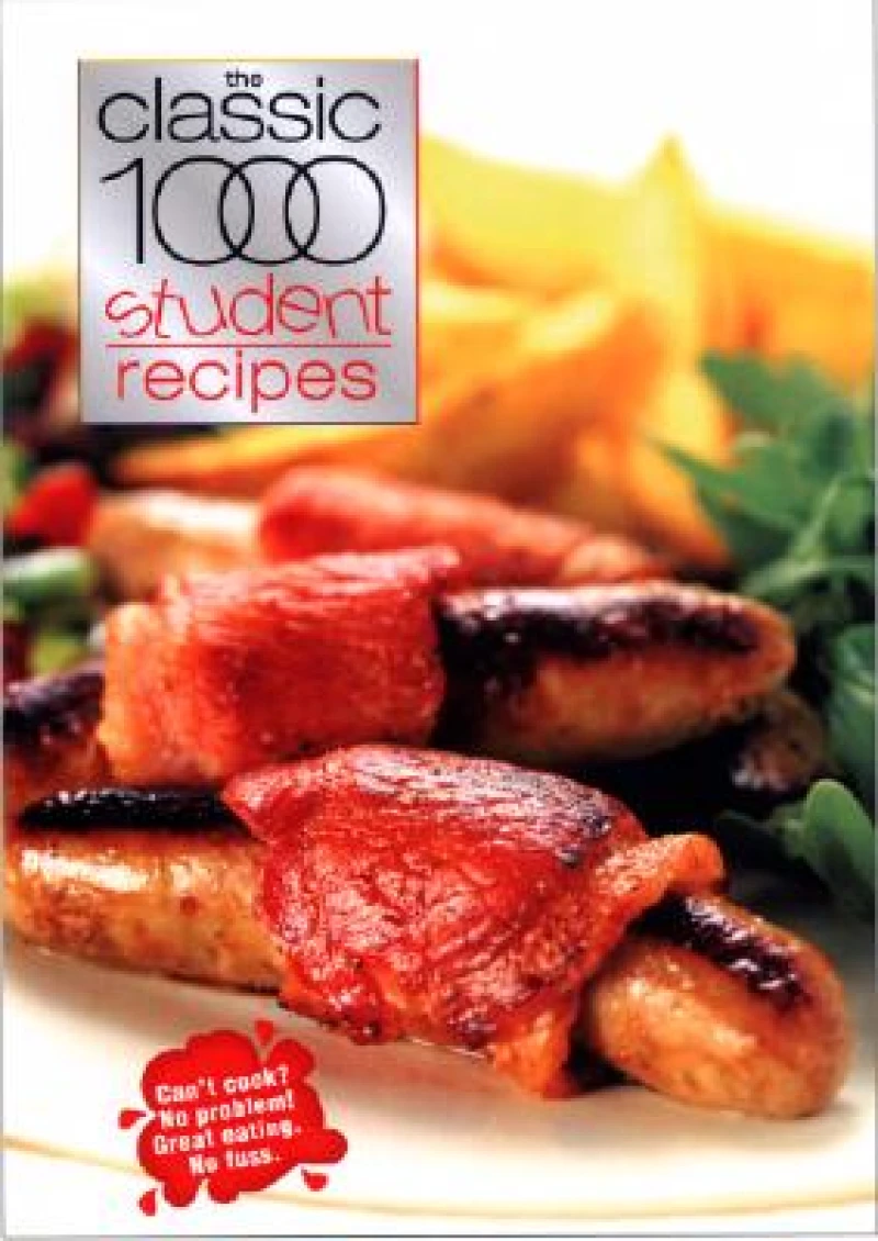The Classic 1000 Student Recipes