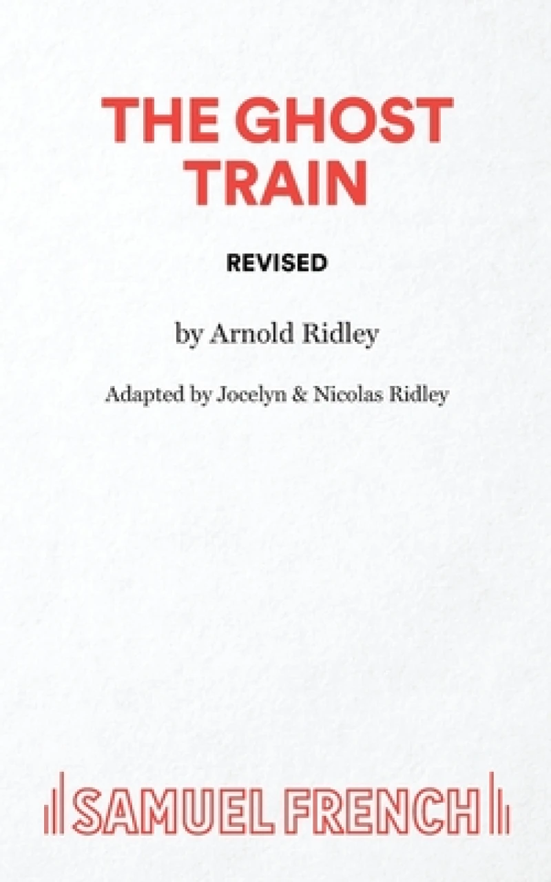 The Ghost Train (Revised)