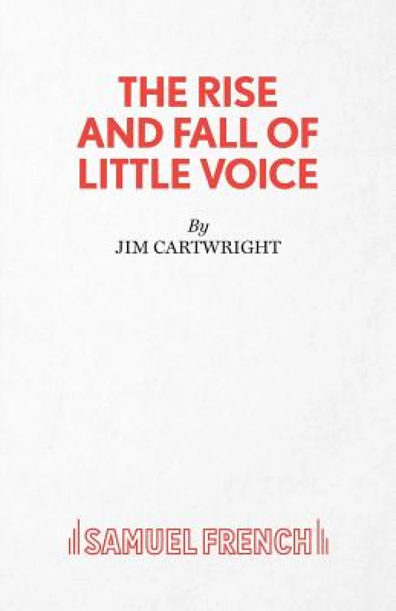 The Rise and Fall of Little Voice