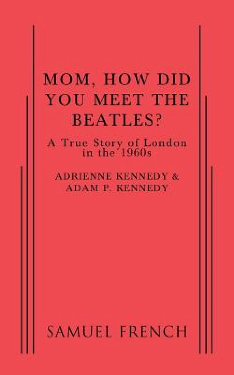 Mom, How Did You Meet the Beatles?