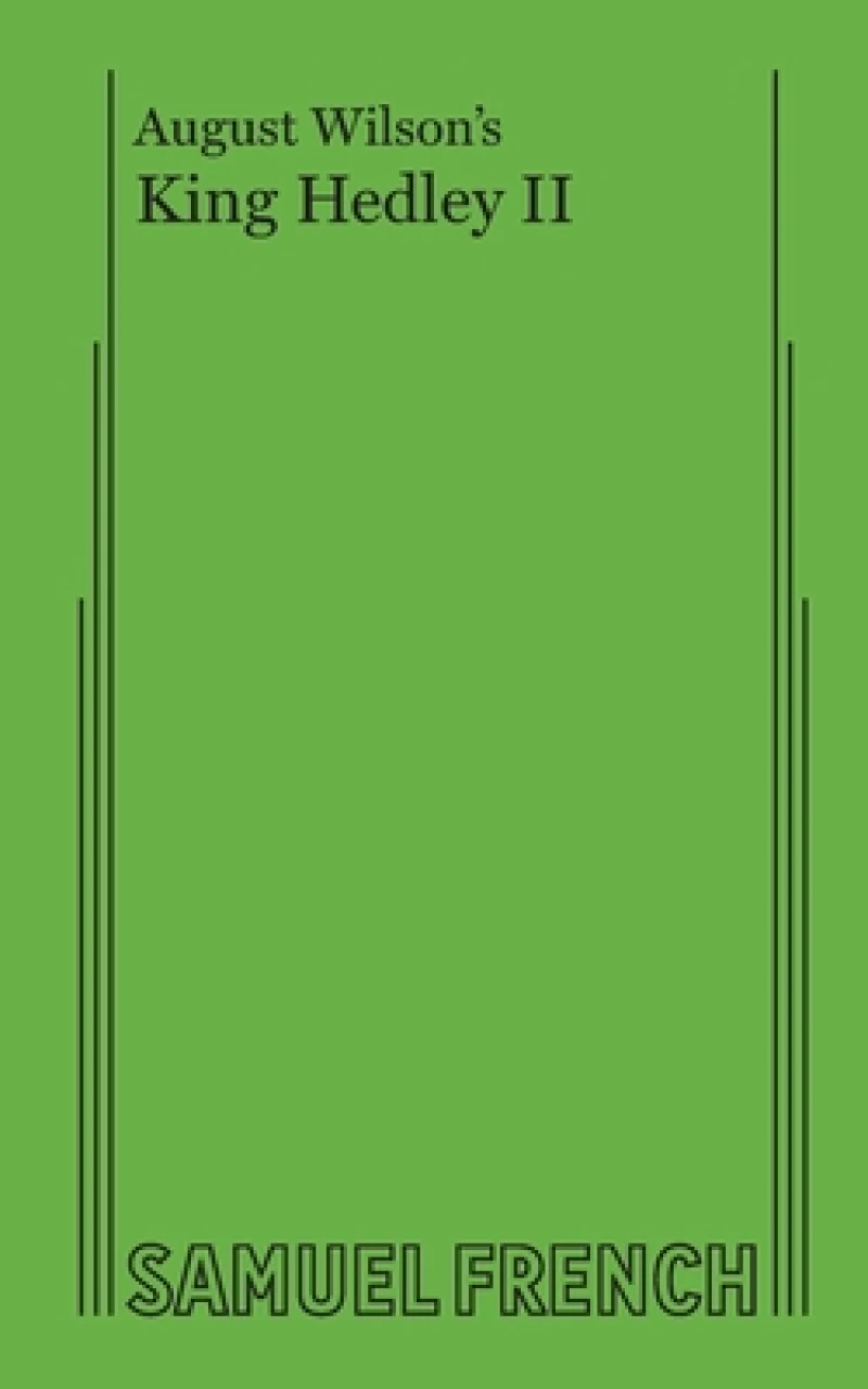 August Wilson's King Hedley II