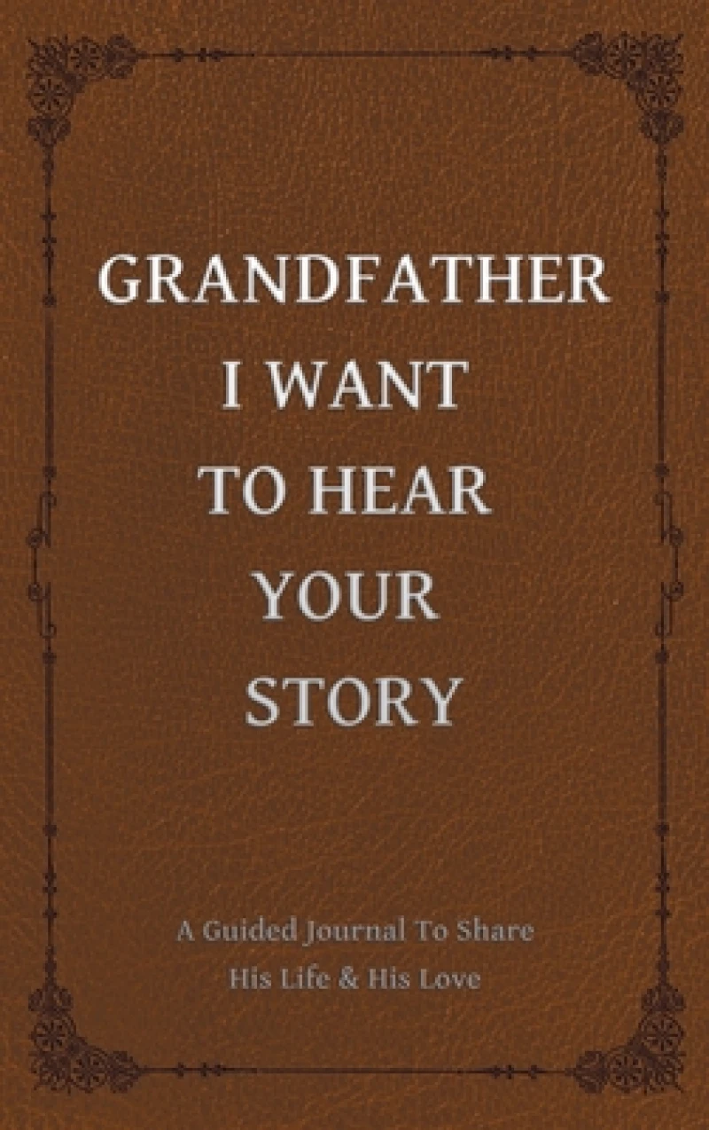 Grandfather, I Want to Hear Your Story