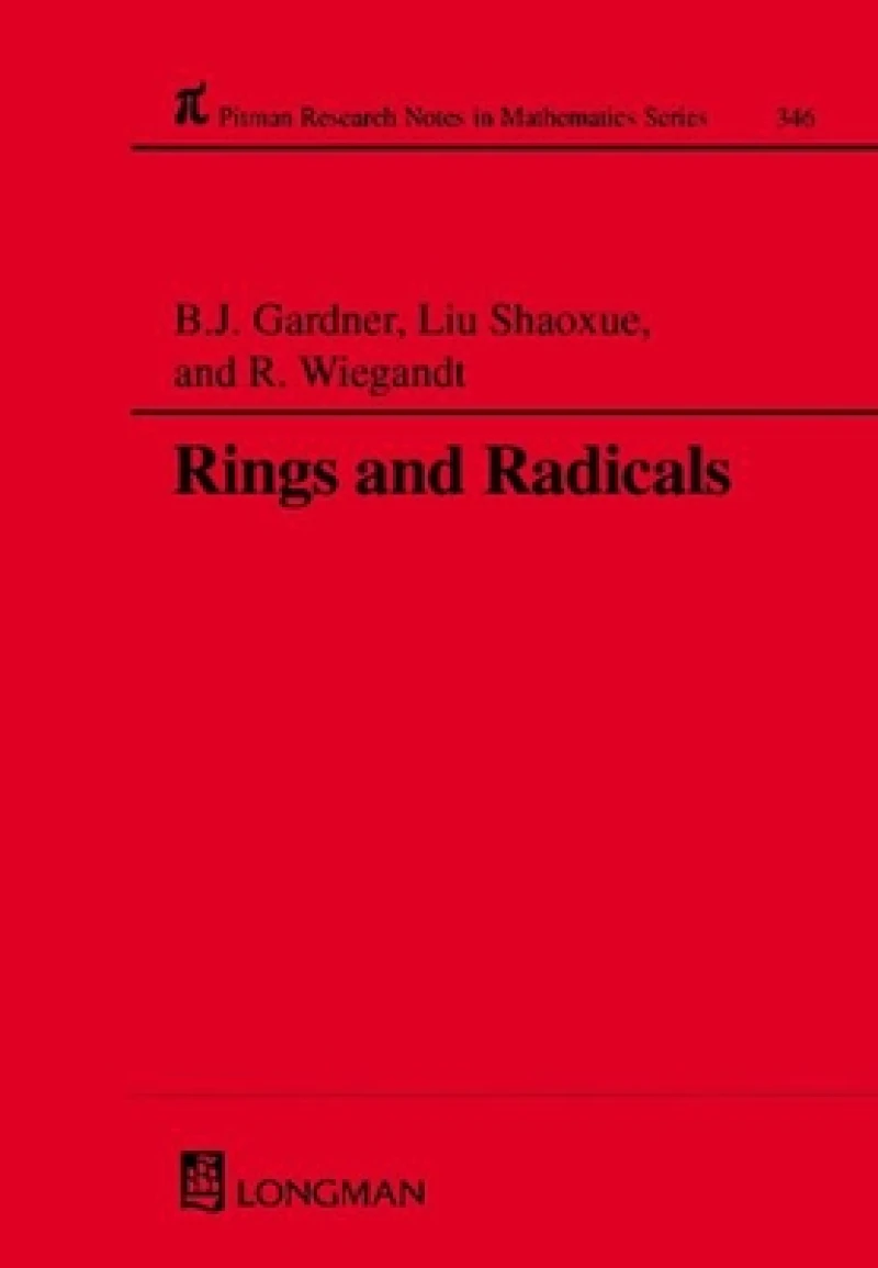 Rings and Radicals