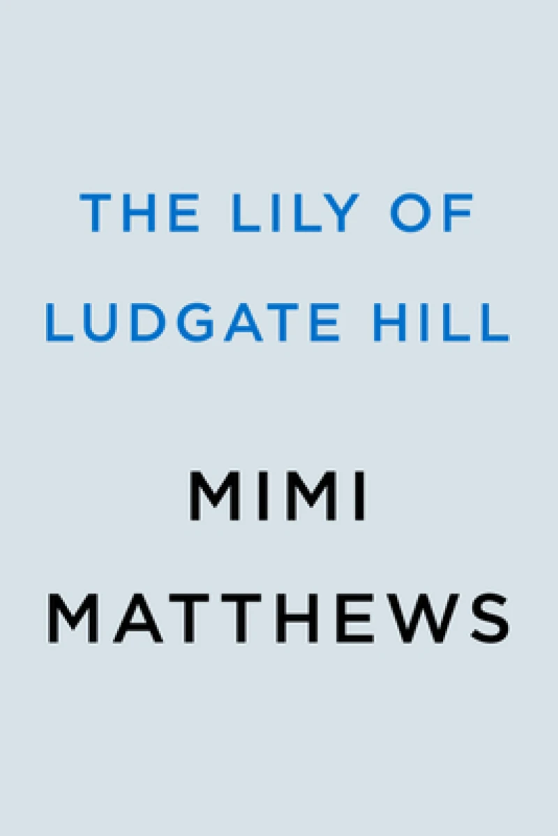 The Lily of Ludgate Hill