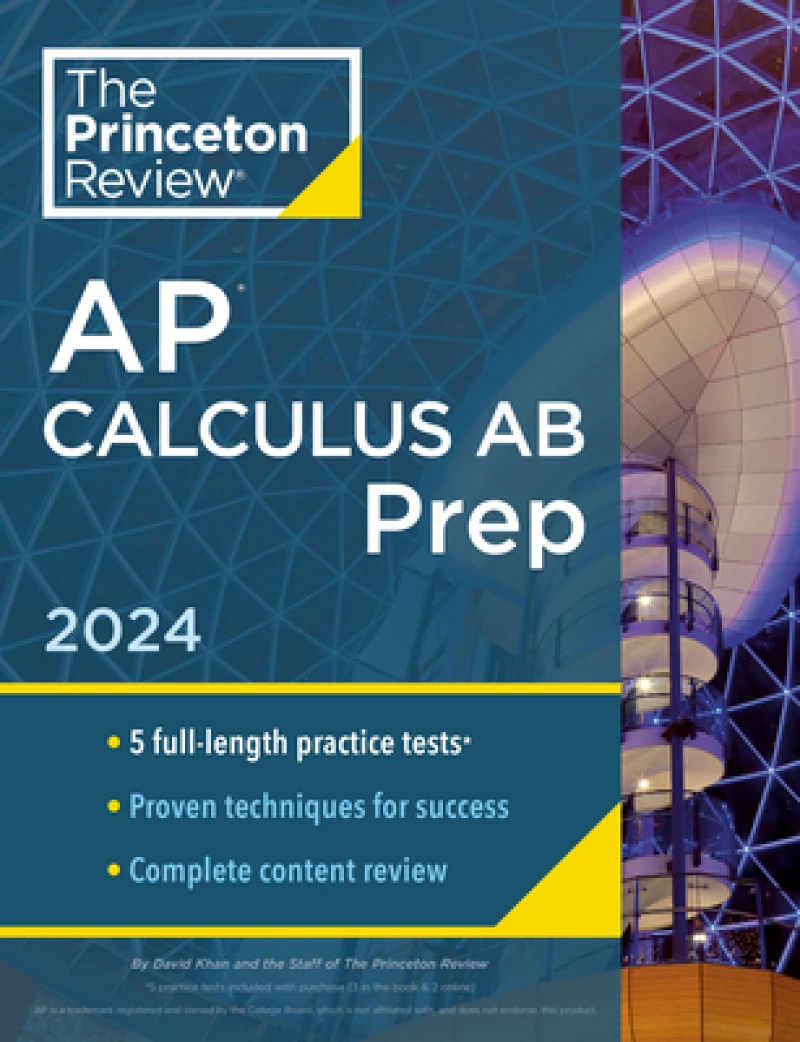 Princeton Review AP Calculus AB Prep, 2024
