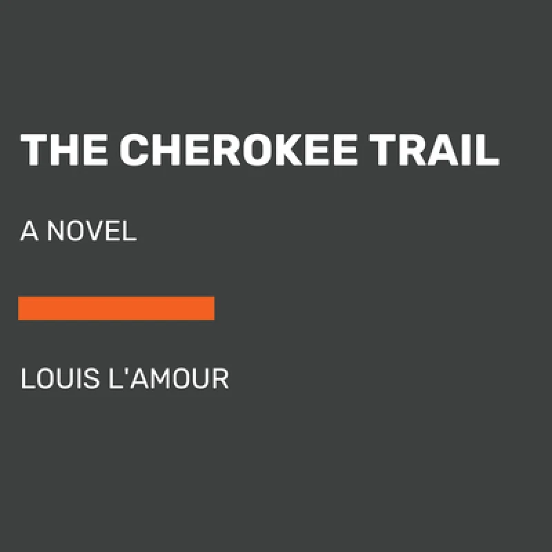 The Cherokee Trail