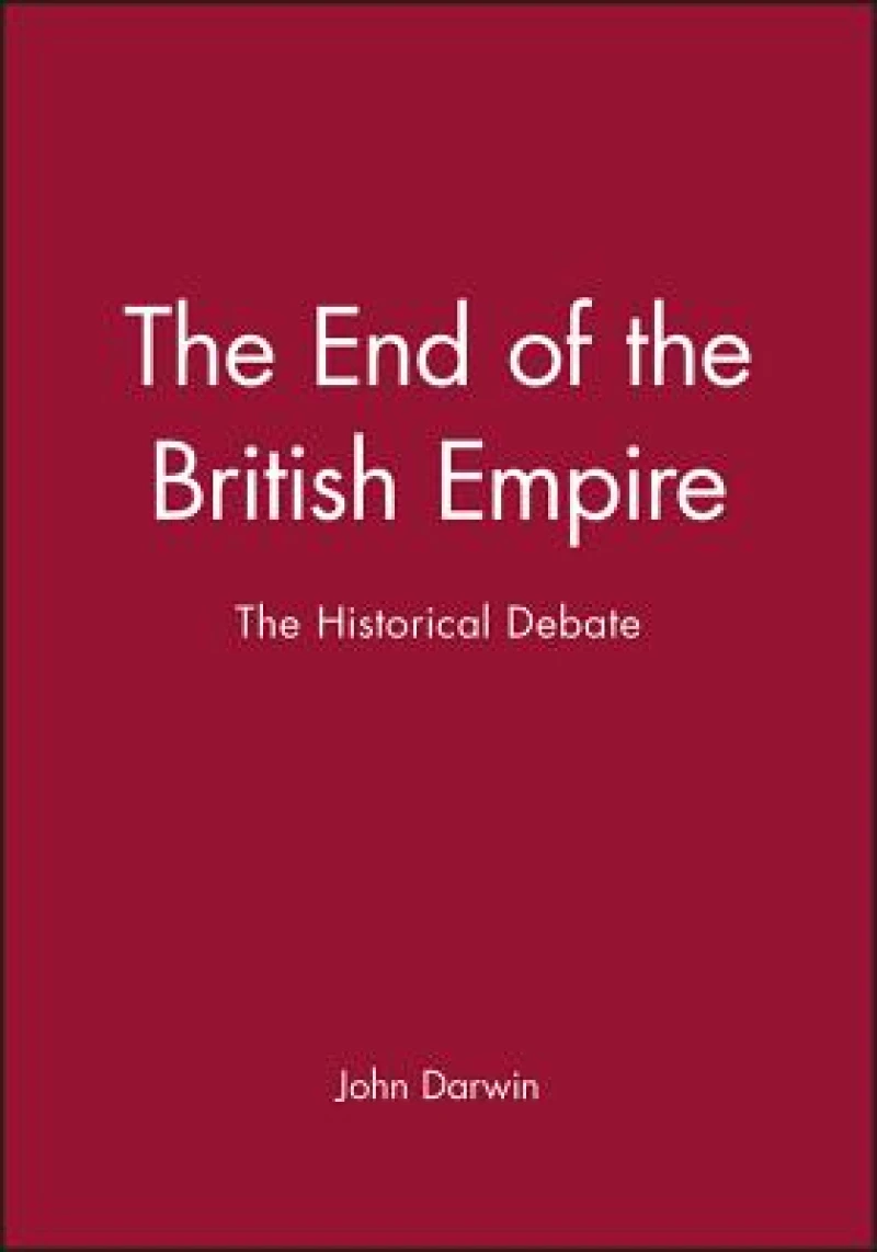 The End of the British Empire