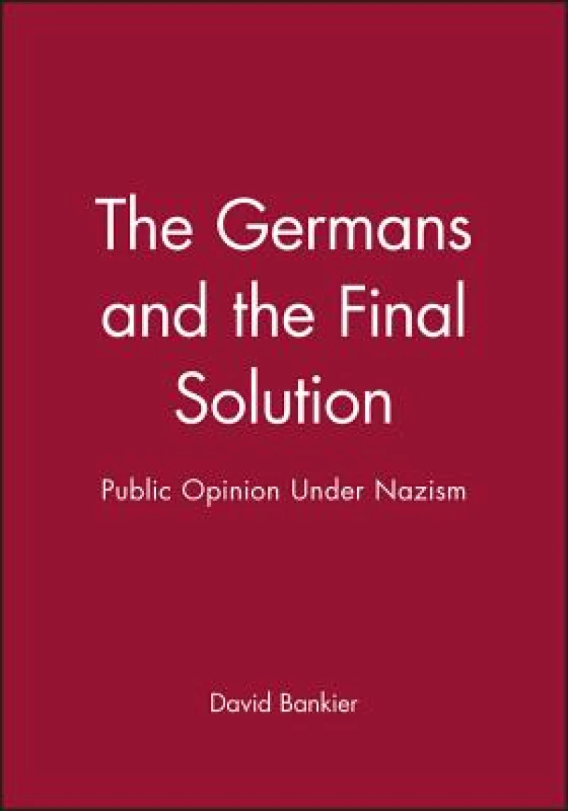 The Germans and the Final Solution