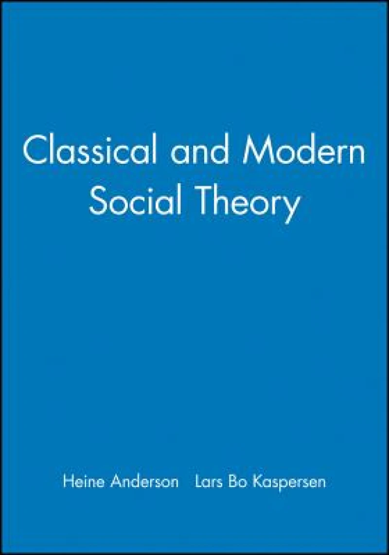 Classical and Modern Social Theory