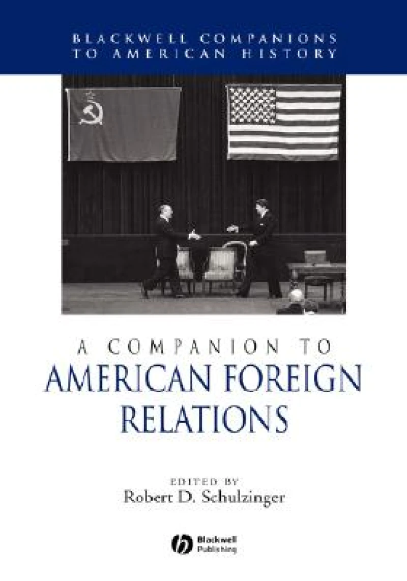 A Companion to American Foreign Relations
