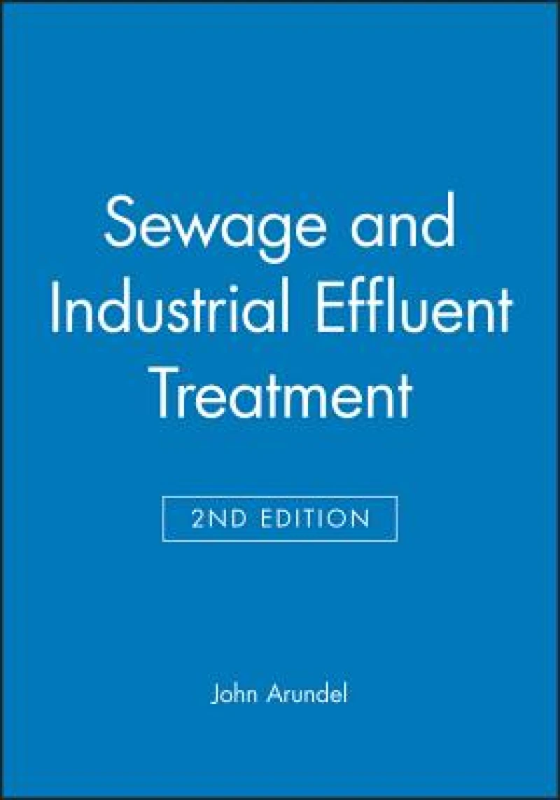 Sewage and Industrial Effluent Treatment