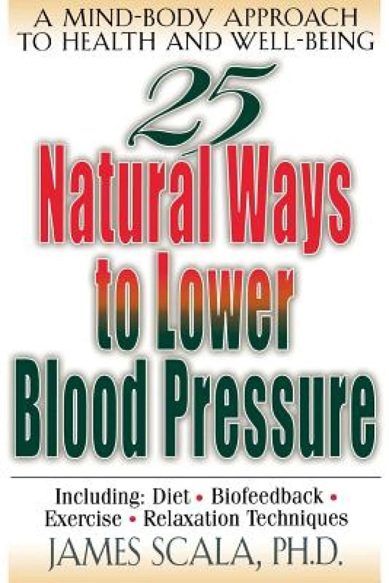 25 Nautural Ways To Lower Blood Pressure