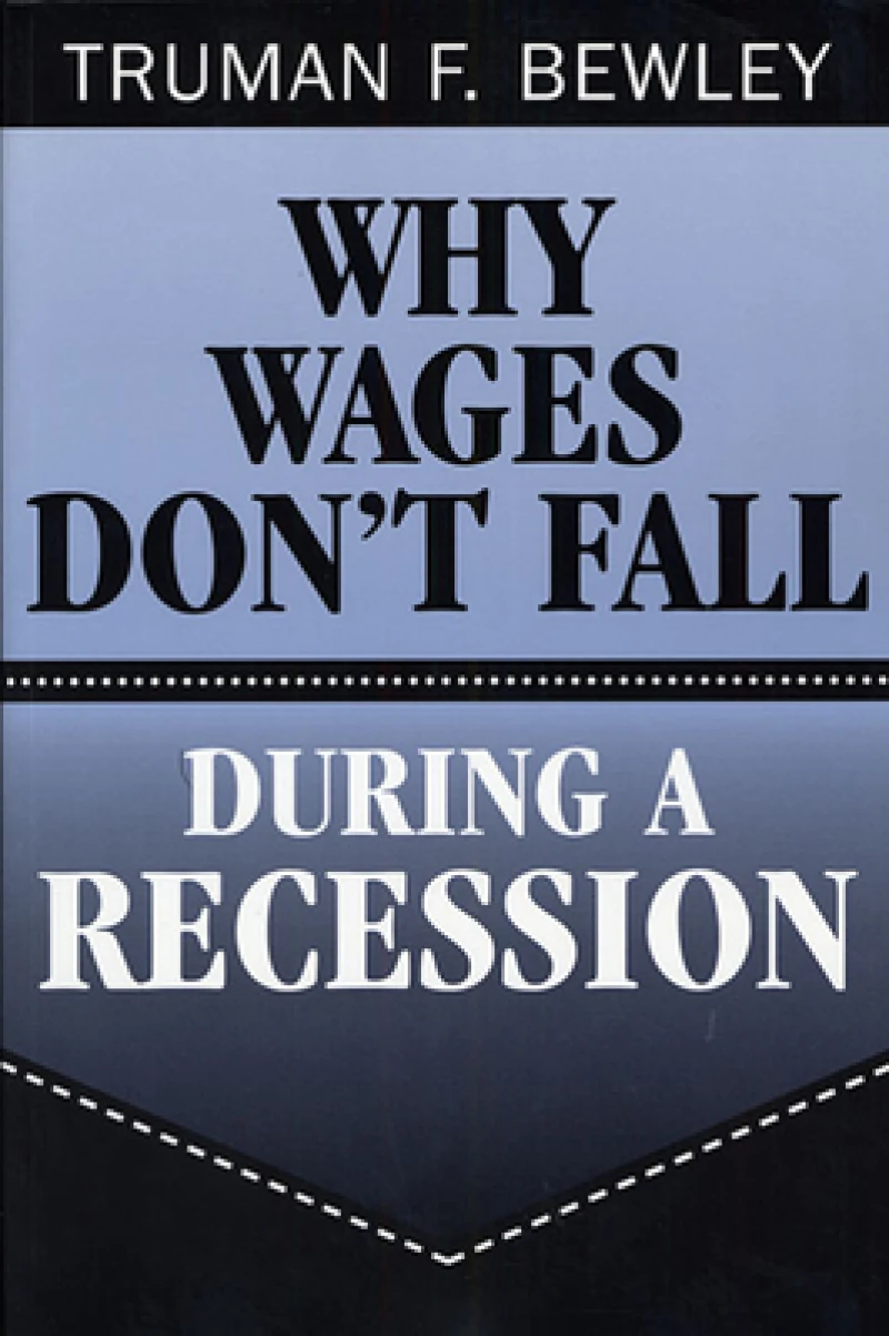 Why Wages Don't Fall during a Recession