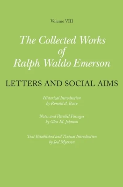 Collected Works of Ralph Waldo Emerson