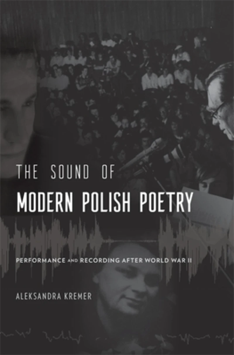 The Sound of Modern Polish Poetry