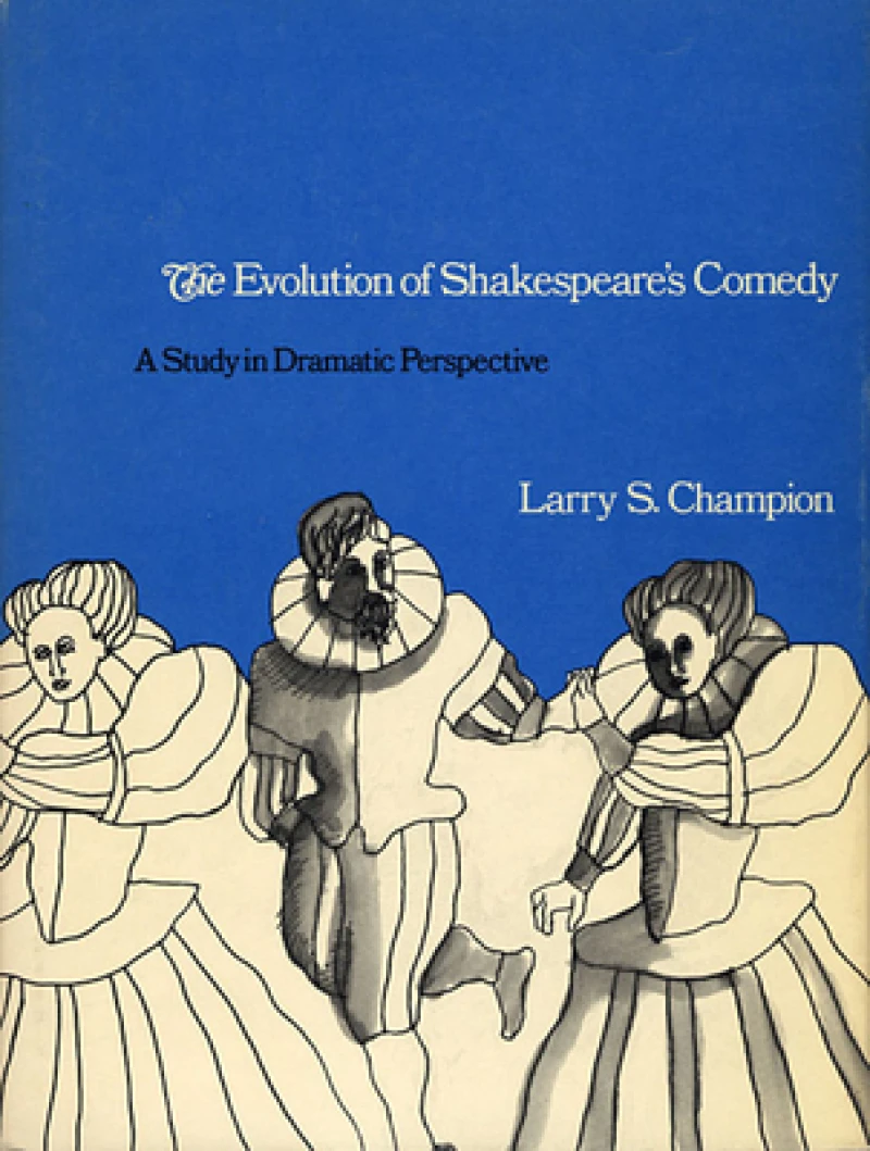 The Evolution of Shakespeare’s Comedy