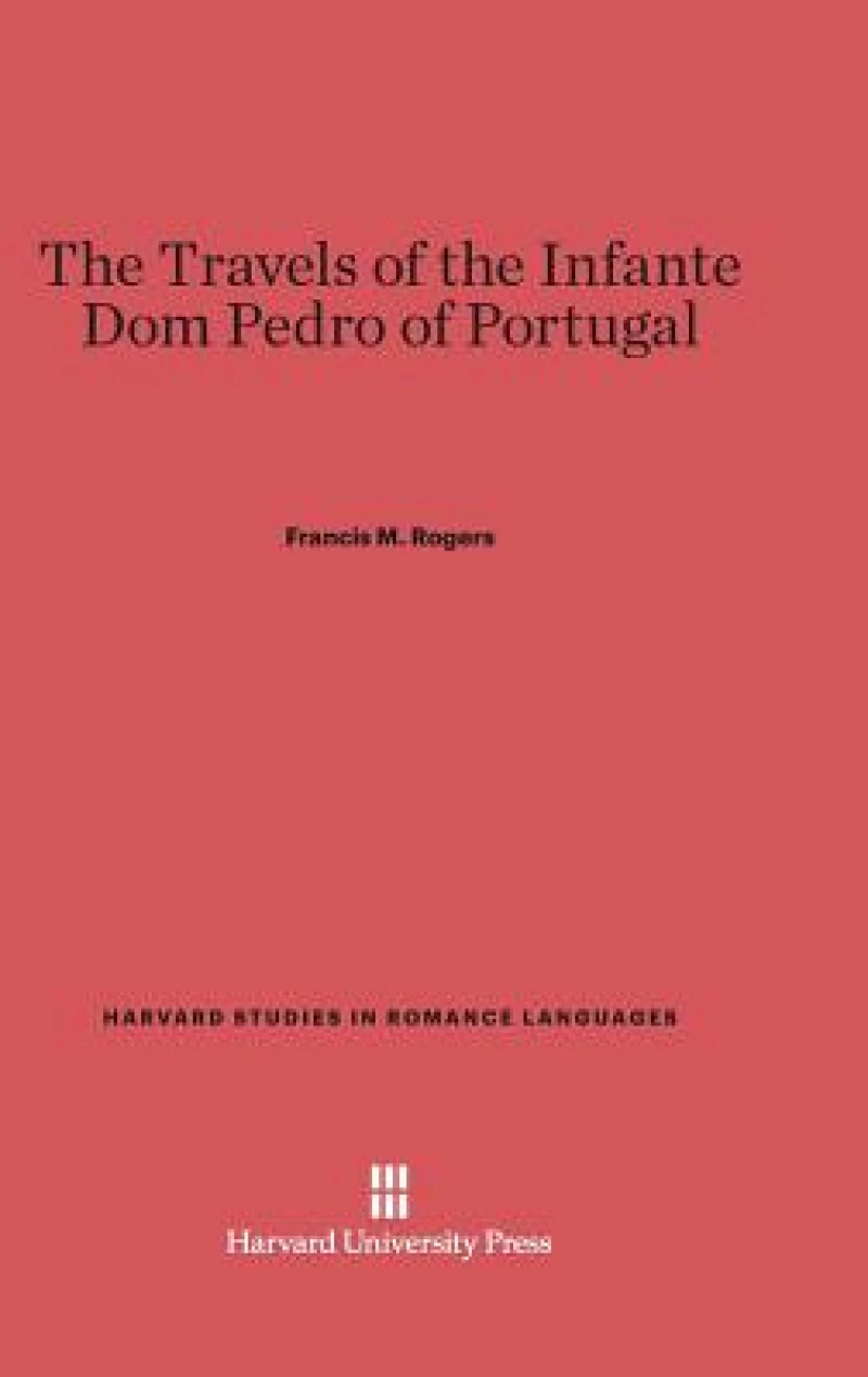 The Travels of the Infante DOM Pedro of Portugal