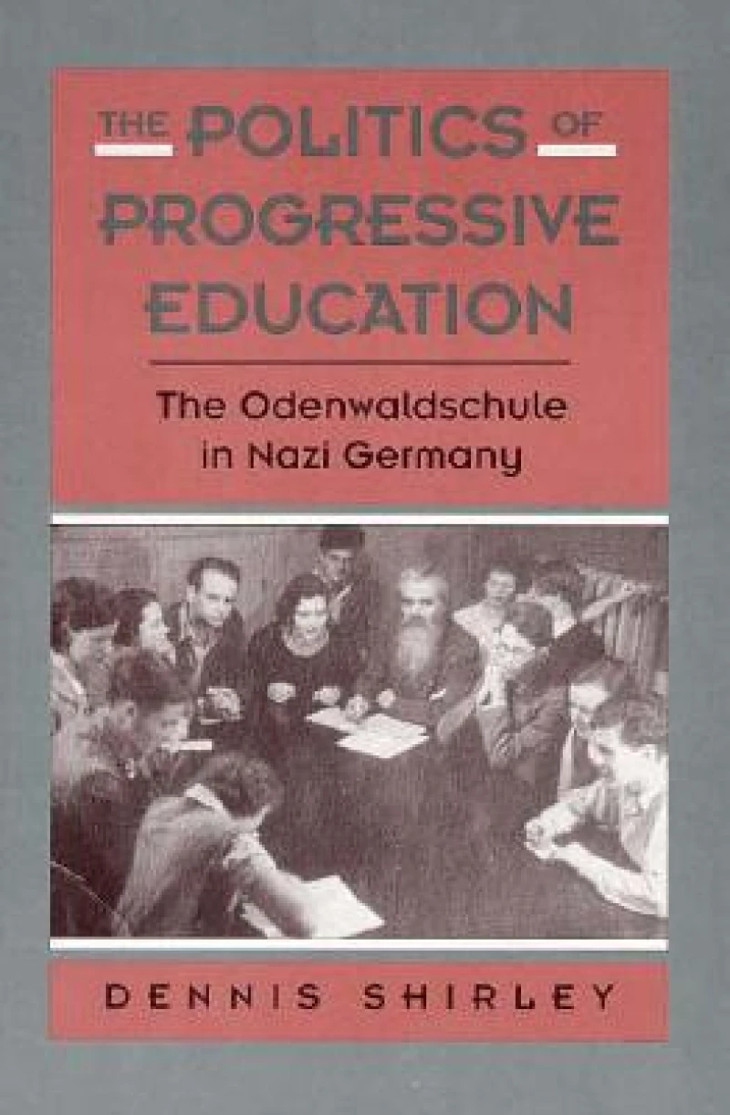 The Politics of Progressive Education