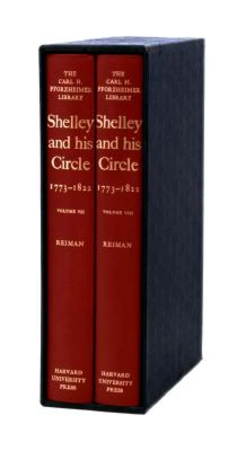 Shelley and His Circle, 1773-1822