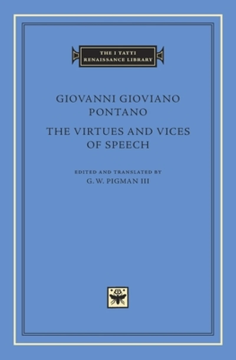 The Virtues and Vices of Speech