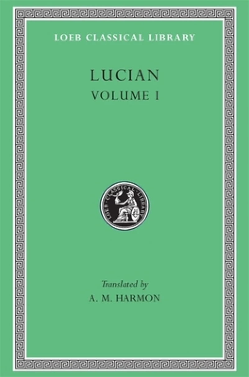 Lucian, Volume I