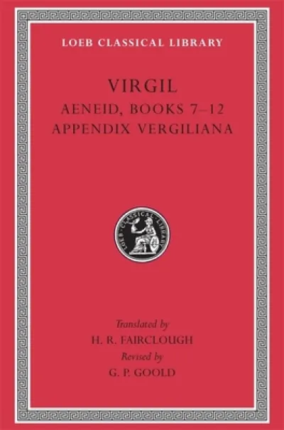 Aeneid, Books 7–12. Appendix Vergiliana