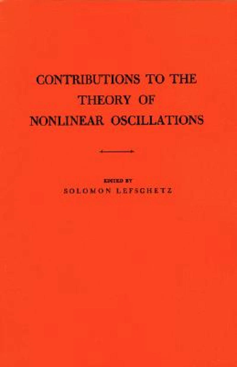 Contributions to the Theory of Nonlinear Oscillations, Volume I
