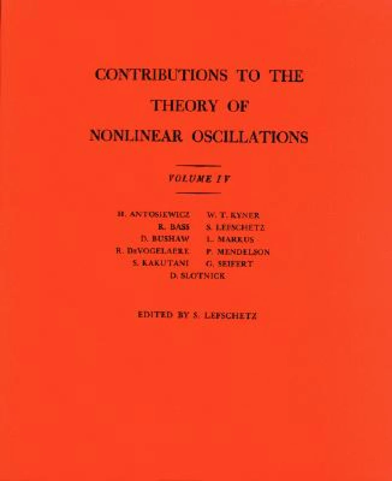 Contributions to the Theory of Nonlinear Oscillations, Volume IV