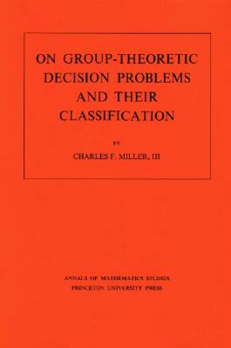 On Group-Theoretic Decision Problems and Their Classification