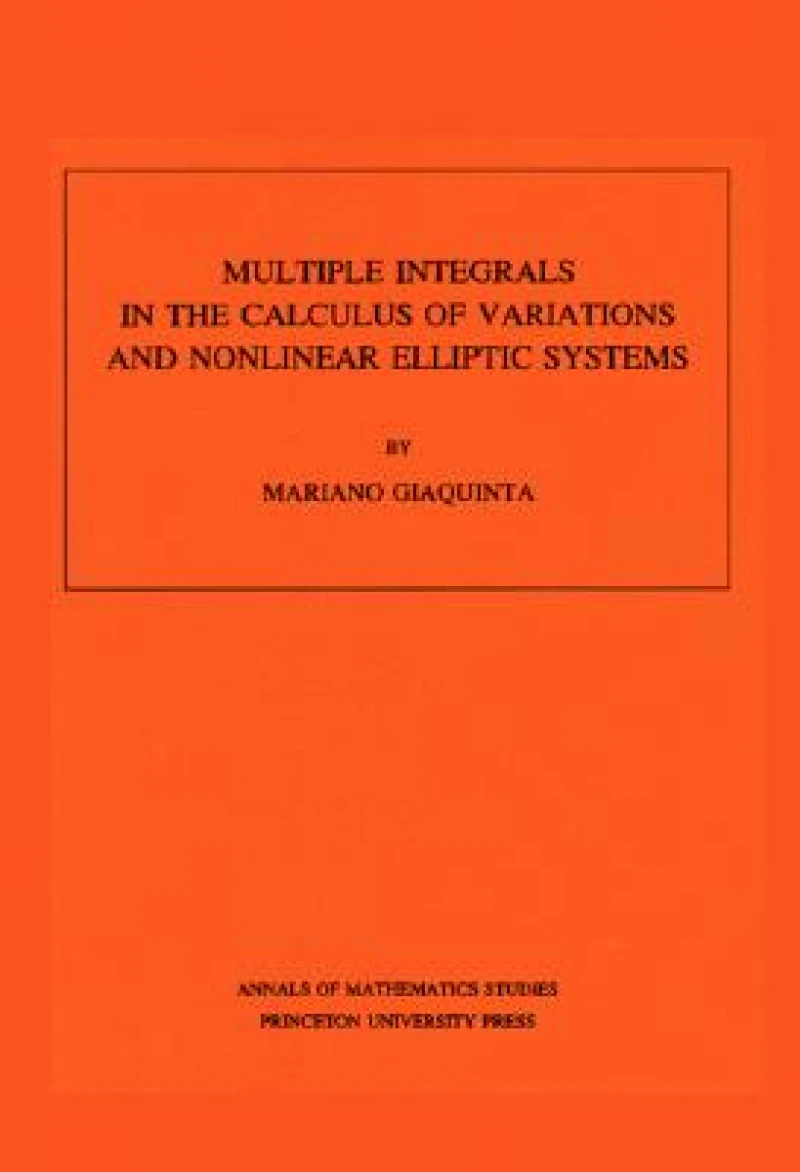 Multiple Integrals in the Calculus of Variations and Nonlinear Elliptic Systems