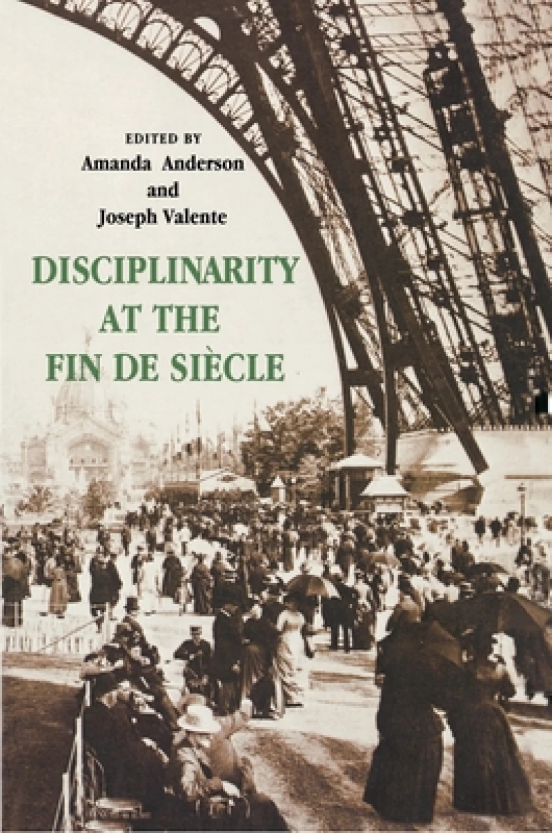 Disciplinarity at the Fin de Siecle