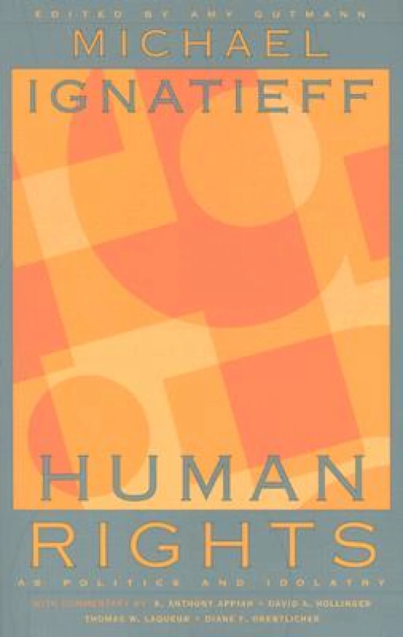 Human Rights as Politics and Idolatry