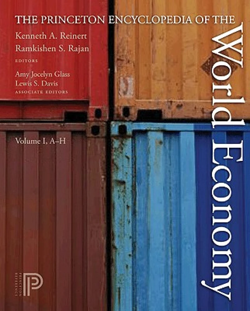 The Princeton Encyclopedia of the World Economy. (Two volume set)
