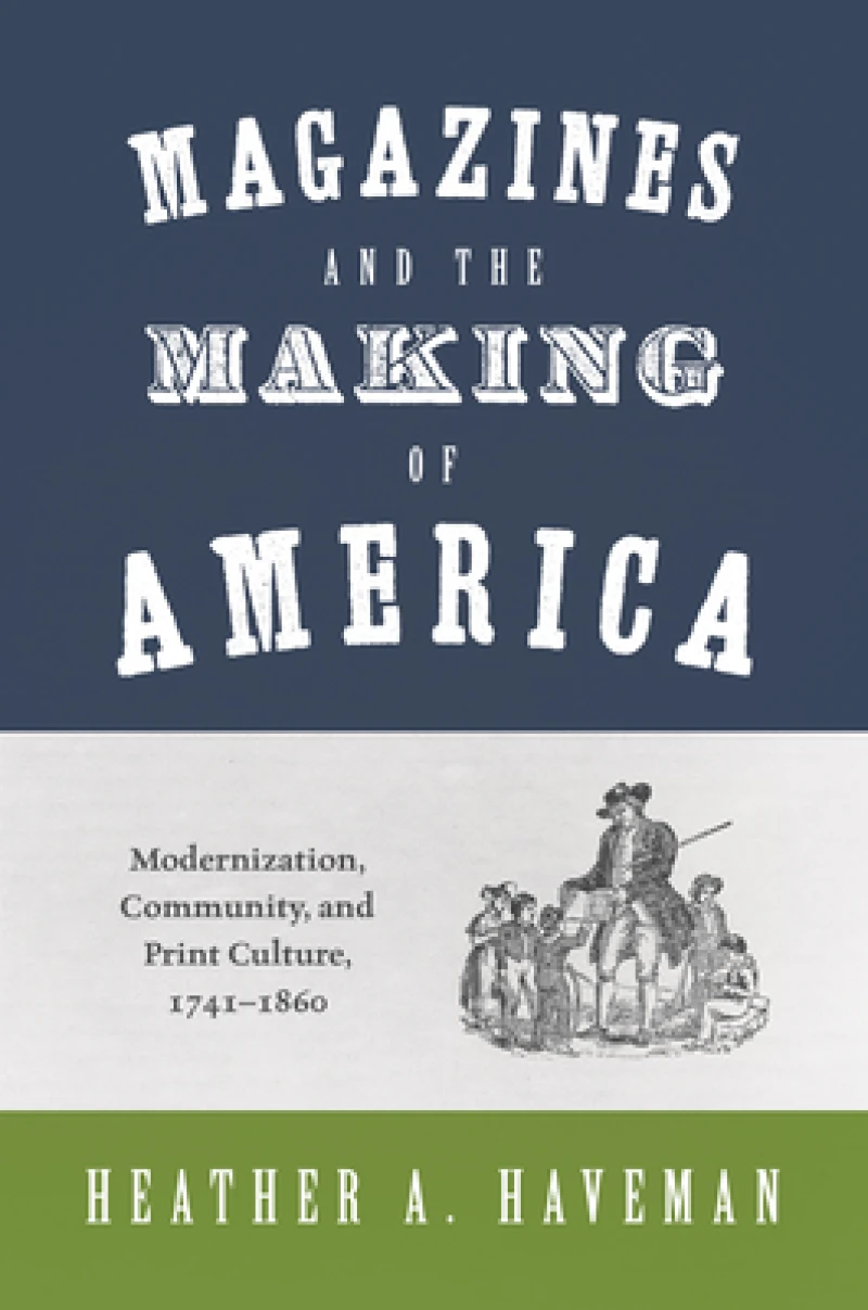 Magazines and the Making of America